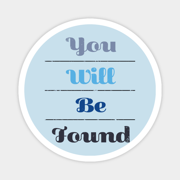 Dear Evan Hanson - You Will Be Found Magnet by turtleyawesome